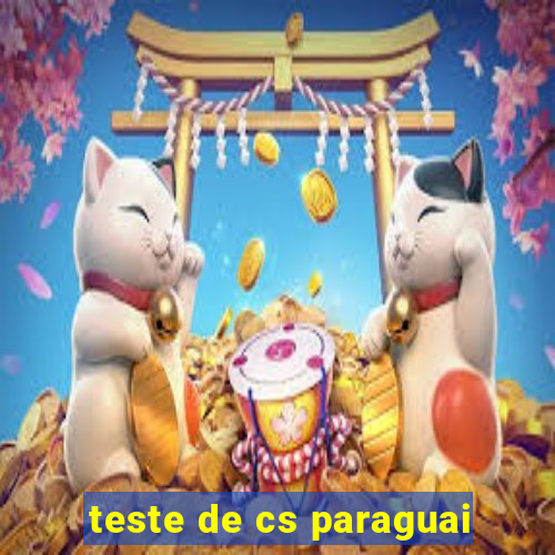 teste de cs paraguai